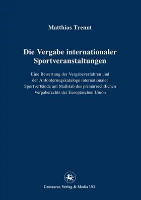 Trennt |  Die Vergabe internationaler Sportveranstaltungen | Buch |  Sack Fachmedien