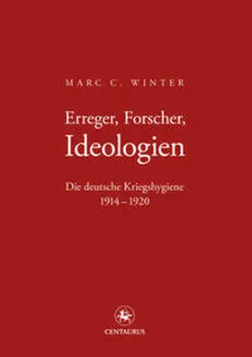 Winter |  Erreger, Forscher, Ideologien | Buch |  Sack Fachmedien