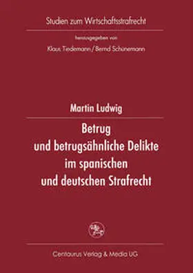Ludwig |  Betrug und betrugsähnliche Delikte im spanischen und deutschen Strafrecht | eBook | Sack Fachmedien