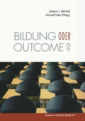 Beichel / Fees |  Bildung oder outcome? | eBook | Sack Fachmedien