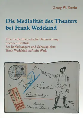 Die Medialität des Theaters bei Frank Wedekind | E-Book | sack.de