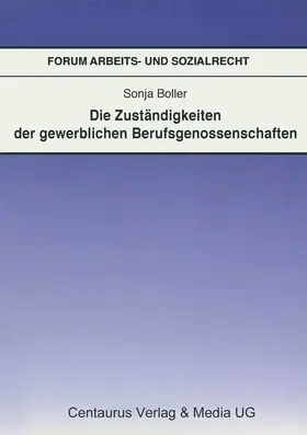 Boller | Die Zuständigkeit der gewerblichen Berufsgenossenschaften | E-Book | sack.de