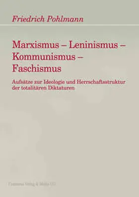 Pohlmann |  Marxismus - Leninismus - Kommunismus - Faschismus | eBook | Sack Fachmedien