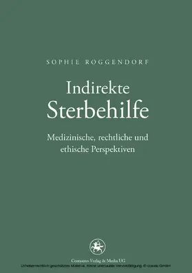 Roggendorf | Indirekte Sterbehilfe | E-Book | sack.de