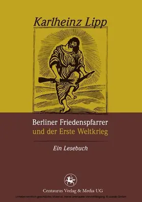 Lipp | Berliner Friedenspfarrer und der Erste Weltkrieg | E-Book | sack.de
