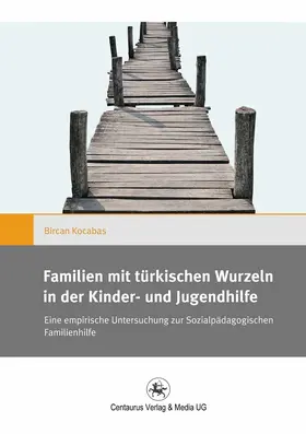 Kocabas | Familien mit türkischen Wurzeln in der Kinder- und Jugendhilfe | E-Book | sack.de