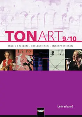 Schmid |  TONART 9/10 D (Ausgabe 2013) Lehrerband | Buch |  Sack Fachmedien