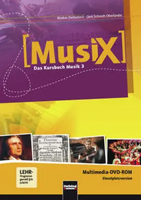 Detterbeck / Schmidt-Oberländer |  MusiX 3. Multimedia DVD-ROM (Einzelplatzversion). Ausgabe Deutschland und Bayern | Sonstiges |  Sack Fachmedien