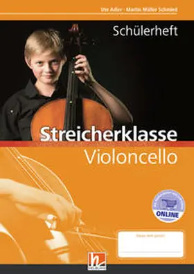 Müller Schmied / Adler |  Leitfaden Streicherklasse. Schülerheft - Violoncello | Buch |  Sack Fachmedien