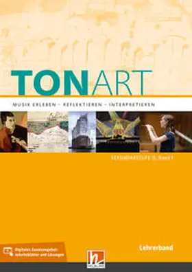Schmid / Lindner |  TONART Sekundarstufe II Band 1 (Ausgabe 2023), Lehrerband | Buch |  Sack Fachmedien
