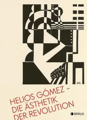 Pankok / Garreaud |  Helios Gómez – Die Ästhetik der Revolution | Buch |  Sack Fachmedien