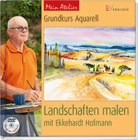 Hofmann |  Mein Atelier: Grundkurs Aquarell - Landschaften malen | Buch |  Sack Fachmedien