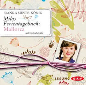 Minte-König |  Milas Ferientagebuch: Mallorca | Sonstiges |  Sack Fachmedien