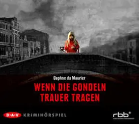 DuMaurier / Maurier |  Wenn die Gondeln Trauer tragen | Sonstiges |  Sack Fachmedien