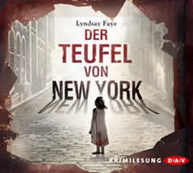 Faye |  Der Teufel von New York | Sonstiges |  Sack Fachmedien