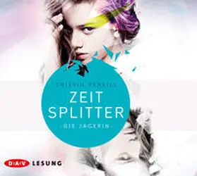 Terrill |  Zeitsplitter - Die Jägerin | Sonstiges |  Sack Fachmedien