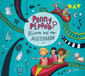 Rylance |  Penny Pepper – Teil 2: Alarm auf der Achterbahn | Sonstiges |  Sack Fachmedien