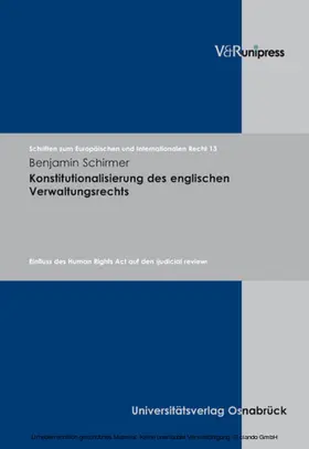 Schirmer / Dörr / Rengeling |  Konstitutionalisierung des englischen Verwaltungsrechts | eBook | Sack Fachmedien