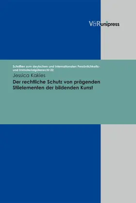 Kakies / Schack |  Der rechtliche Schutz von prägenden Stilelementen der bildenden Kunst | eBook | Sack Fachmedien