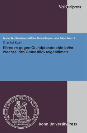 Kurth / Kindhäuser / Roth |  Einreden gegen Grundpfandrechte beim Wechsel des Grundstückseigentümers | eBook | Sack Fachmedien