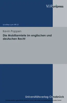 Poppen / Schmidt-Kessel / Schulte-Nölke |  Die Mobiliarmiete im englischen und deutschen Recht | eBook | Sack Fachmedien