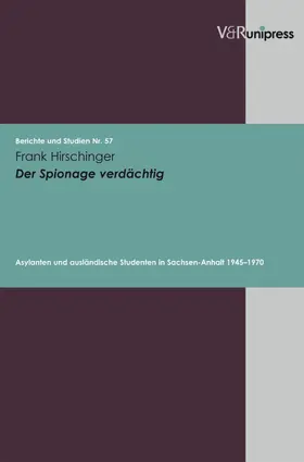 Hirschinger / Hannah-Arendt-Institut |  Der Spionage verdächtig | eBook | Sack Fachmedien