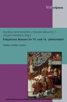 Ammendola / Glowotz / Heidrich |  Polyphone Messen im 15. und 16. Jahrhundert | eBook | Sack Fachmedien