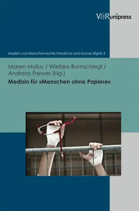 Mylius / Bornschlegl / Frewer |  Medizin für »Menschen ohne Papiere« | eBook | Sack Fachmedien