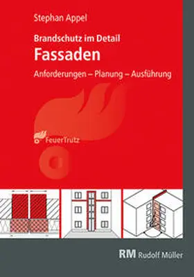 Appel |  Brandschutz im Detail - Fassaden | Buch |  Sack Fachmedien