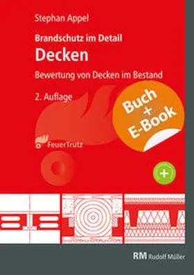 Appel |  Brandschutz im Detail - Decken - mit E-Book | Buch |  Sack Fachmedien