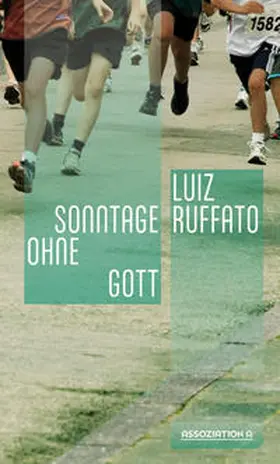 Ruffato |  Sonntage ohne Gott | Buch |  Sack Fachmedien
