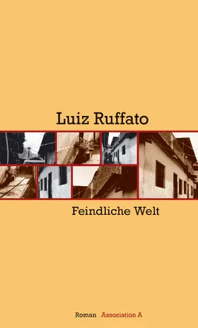 Ruffato |  Feindliche Welt | eBook | Sack Fachmedien