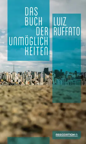 Ruffato |  Das Buch der Unmöglichkeiten | eBook | Sack Fachmedien