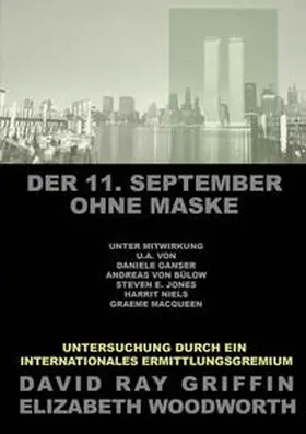 Griffin / Woodworth / peace press |  Der 11. September ohne Maske | Buch |  Sack Fachmedien