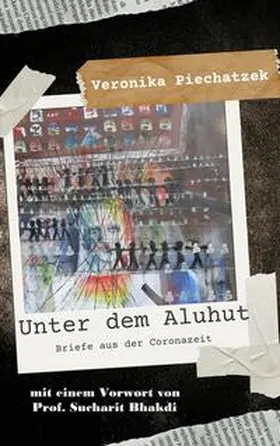 Piechatzek / peace press |  Unter dem Aluhut | Buch |  Sack Fachmedien