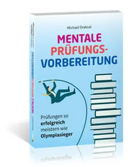 Draksal |  Mentale Prüfungsvorbereitung | Buch |  Sack Fachmedien