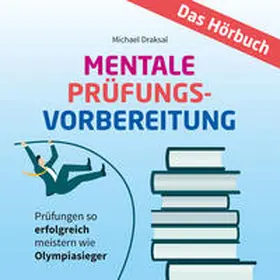 Draksal | Mentale Prüfungsvorbereitung | Sonstiges | 978-3-86243-179-3 | sack.de