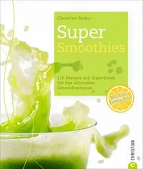 Bailey |  Super-Smoothies | Buch |  Sack Fachmedien