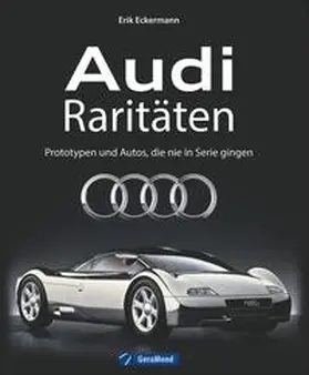 Eckermann |  Audi Raritäten | Buch |  Sack Fachmedien