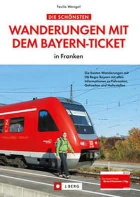 Wengel |  Wanderungen mit dem Bayern-Ticket | Buch |  Sack Fachmedien