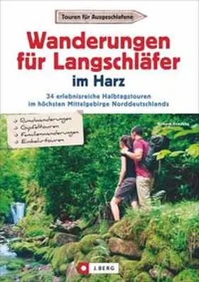 Goedeke |  Wanderungen für Langschläfer im Harz | Buch |  Sack Fachmedien