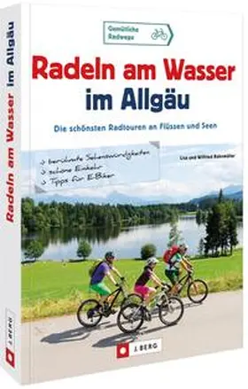 Bahnmüller |  Radeln am Wasser im Allgäu | Buch |  Sack Fachmedien