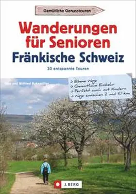 Bahnmüller |  Wanderungen für Senioren Fränkische Schweiz | Buch |  Sack Fachmedien