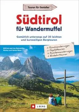 Bahnmüller / Meier |  Südtirol für Wandermuffel | eBook | Sack Fachmedien