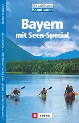 Blank |  Die schönsten Kanutouren in Bayern | Buch |  Sack Fachmedien