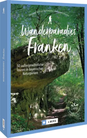 Bahnmüller / Grimmler |  Wanderparadies Franken | Buch |  Sack Fachmedien