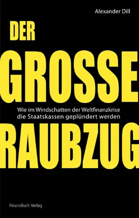 Dill | Der große Raubzug | E-Book | sack.de
