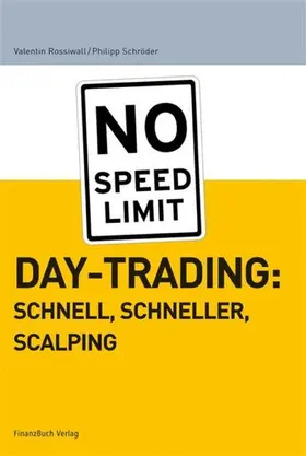 Schröder / Rossiwall |  Daytrading: schnell, schneller, scalping | eBook | Sack Fachmedien