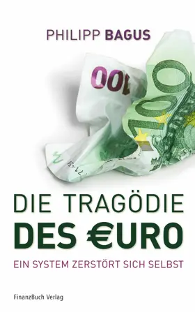 Die Tragödie des Euro | E-Book | www2.sack.de