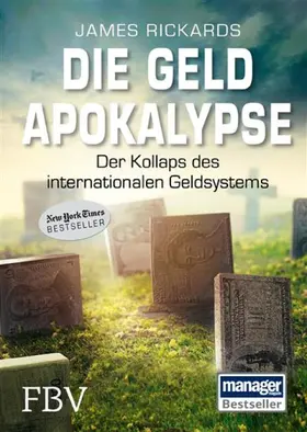Rickards |  Die Geldapokalypse | eBook | Sack Fachmedien